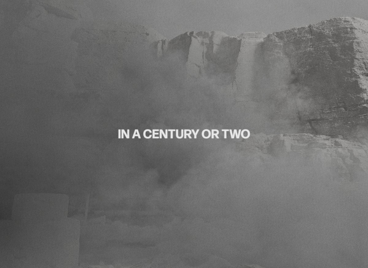 IN A CENTURY OR TWO